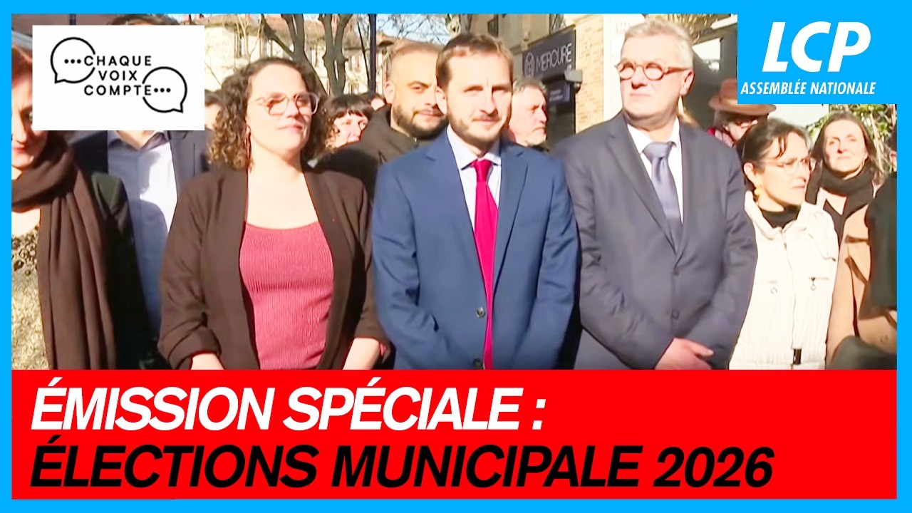 Émission Spéciale Élections Municipales 2026 | Chaque voix compte - 20/03/26