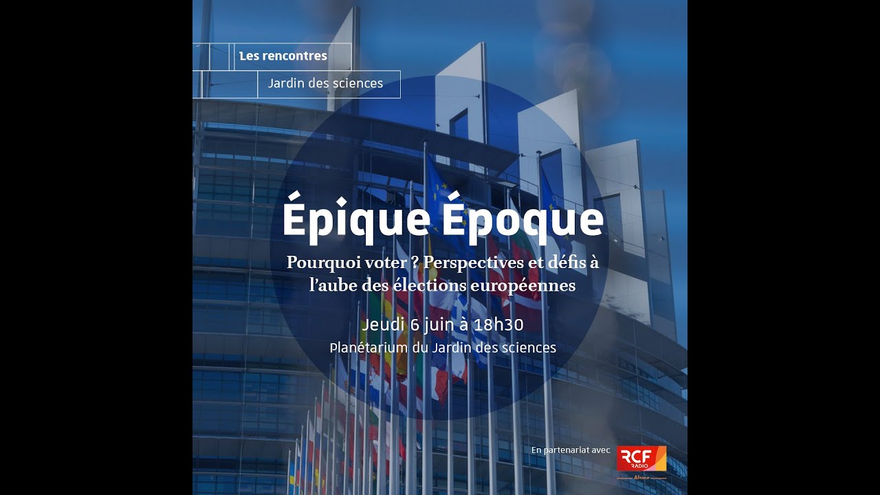 Pourquoi voter ? Perspectives et défis - élections européennes | F. Allemand, L. Avril, H. Canihac