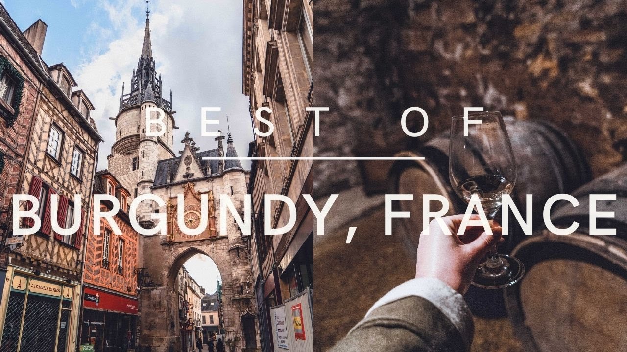 10+ Best Places to See in Burgundy (Bourgogne Bucket List)