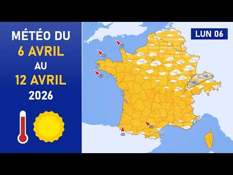 Météo du Lundi 6 au Dimanche 12 Avril 2026