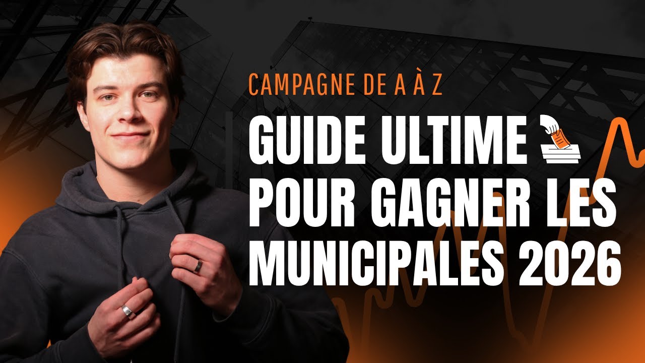 Le Guide Ultime pour Gagner les Élections Municipales de 2026
