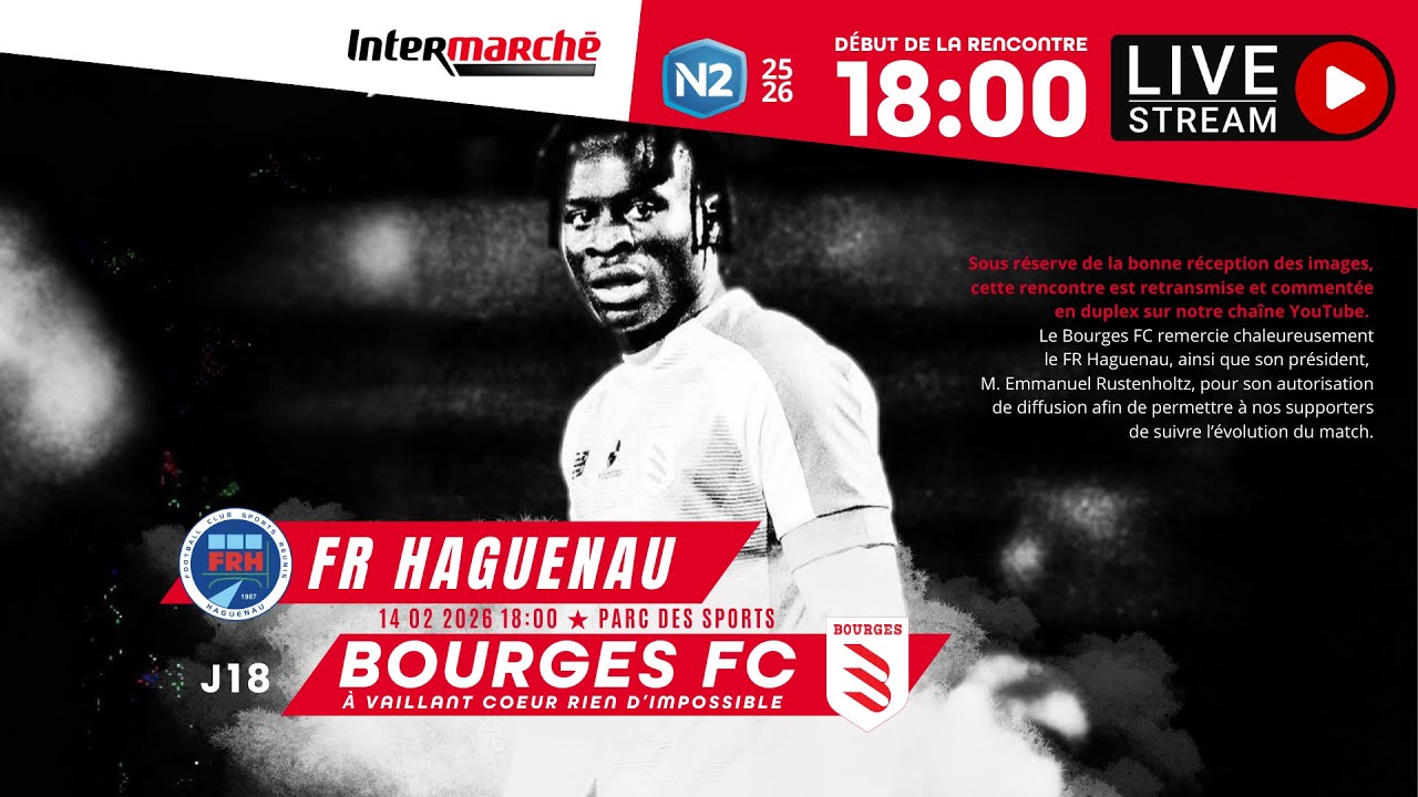 N2/J18 – LIVE : FR HAGUENAU /// BOURGES FC